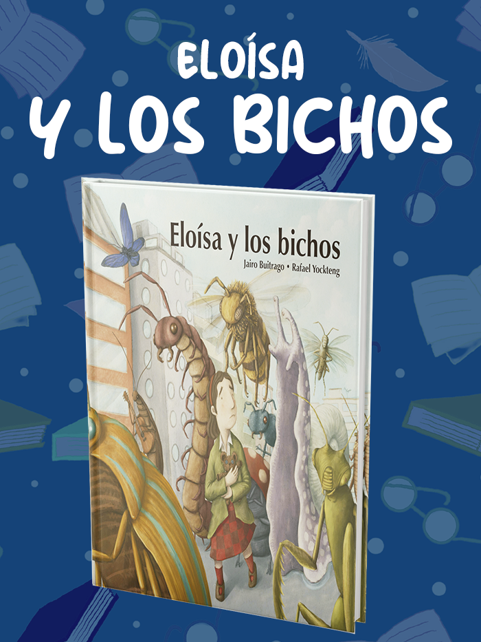 ELOÍSA-Y-LOS-BICHOS ELOÍSA-Y-LOS-BICHOS
