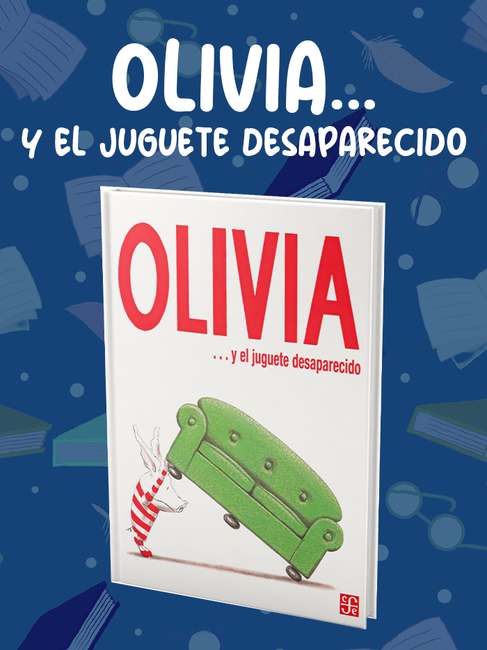 OLIVIA...Y-EL-JUGUETE-DESAPARECIDO OLIVIA...Y-EL-JUGUETE-DESAPARECIDO