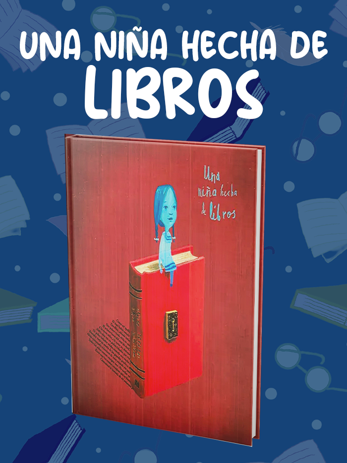 UNA-NIÑA-HECHA-DE-LIBROS UNA-NIÑA-HECHA-DE-LIBROS