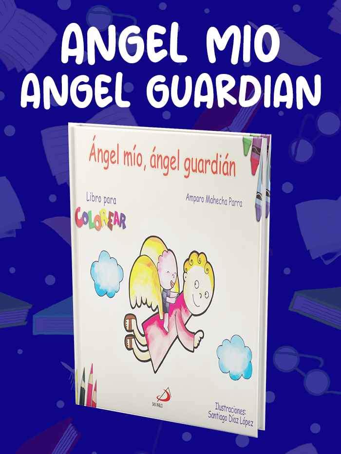 ANGEL-MIO-ANGEL-GUARDIAN ANGEL-MIO-ANGEL-GUARDIAN
