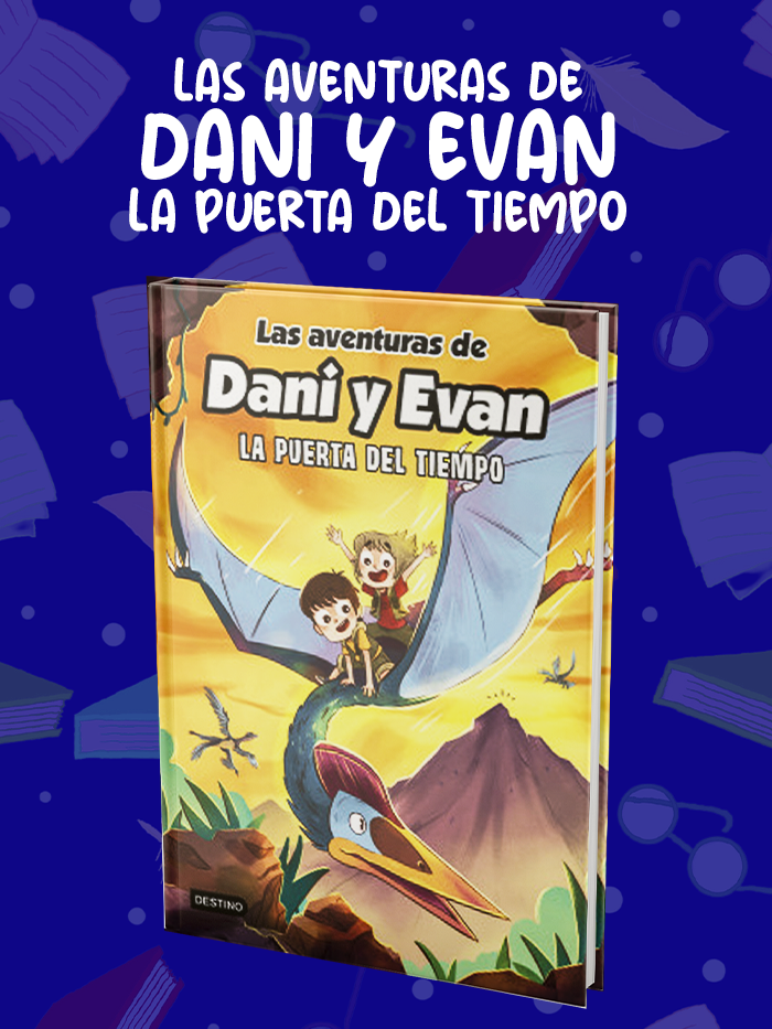 LAS-AVENTURAS-DE-DANI-Y-EVAN-LA-PUERTA-DEL-TIEMPO LAS-AVENTURAS-DE-DANI-Y-EVAN-LA-PUERTA-DEL-TIEMPO