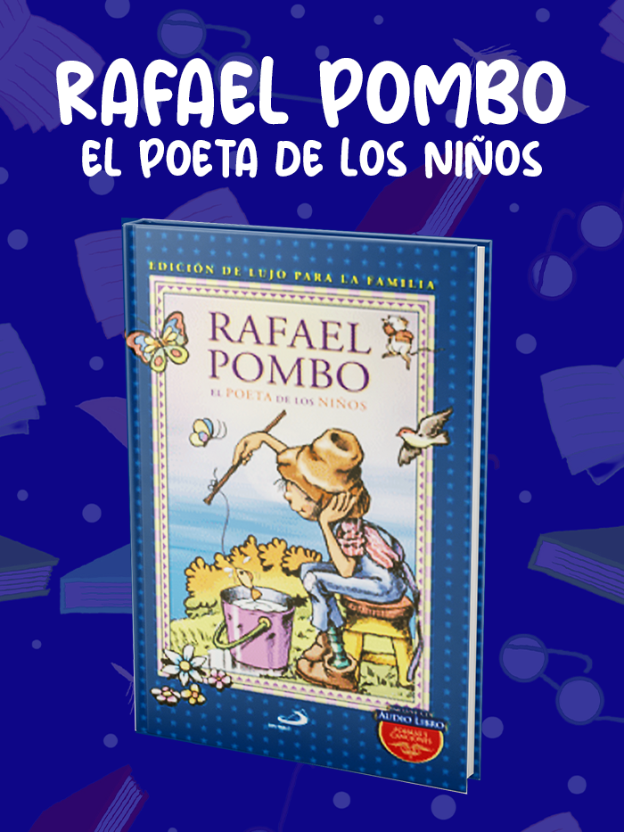 RAFAEL-POMBO-EL-POETA-DE-LOS-NIÑOS RAFAEL-POMBO-EL-POETA-DE-LOS-NIÑOS